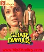 Ghar Dwaar 1985 song download